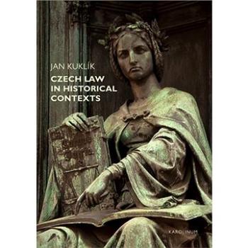 Czech law in historical contexts (9788024629162)