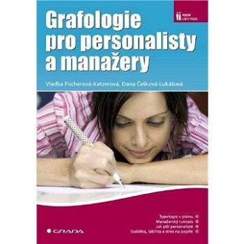 Grafologie pro personalisty a manažery (978-80-247-1552-0)
