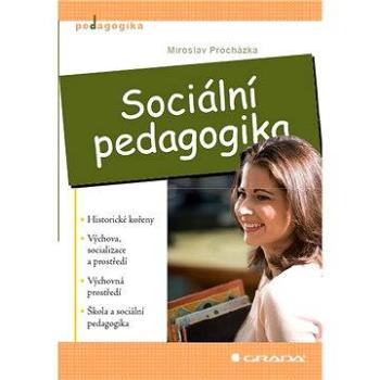 Sociální pedagogika (978-80-247-3470-5)