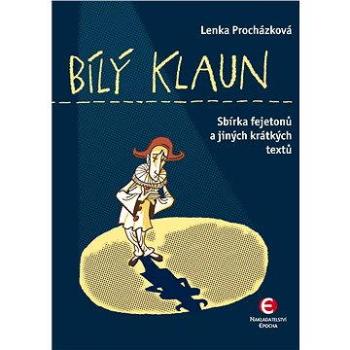 Bílý klaun (978-80-742-5209-9)