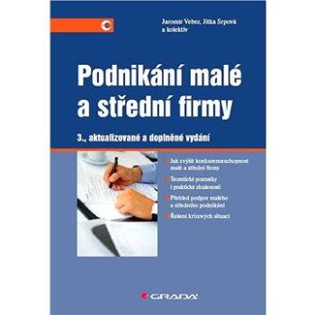 Podnikání malé a střední firmy (978-80-247-4520-6)