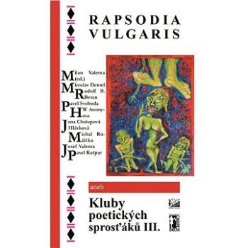 Rapsodia vulgaris (978-80-748-7286-0)