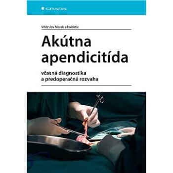 Akútna apendicitída (978-80-271-3343-7)