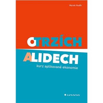 O trzích a lidech (978-80-271-3758-9)