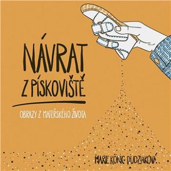 Návrat z pískoviště (978-80-7637-216-0)