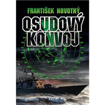 Osudový konvoj (9788025725399)