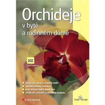 Orchideje v bytě a rodinném domě (978-80-247-3337-1)