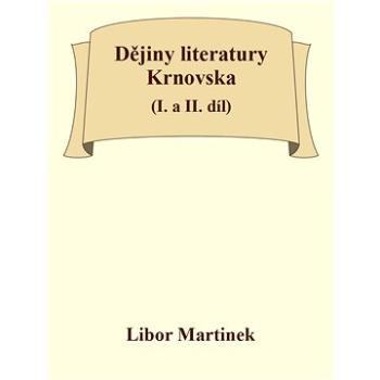 Dějiny literatury Krnovska (I. a II. díl) (999-00-035-8474-8)