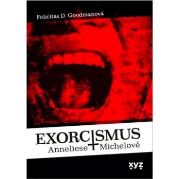 Exorcismus Anneliese Michelové (978-80-759-7977-3)