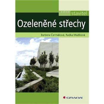 Ozeleněné střechy (978-80-247-1802-6)