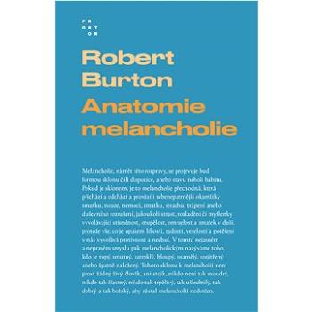 Anatomie melancholie (978-80-7260-569-9)
