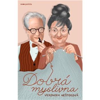 Dobrá myslivna (978-80-765-0155-3)