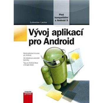 Vývoj aplikací pro Android (978-80-251-4347-6)