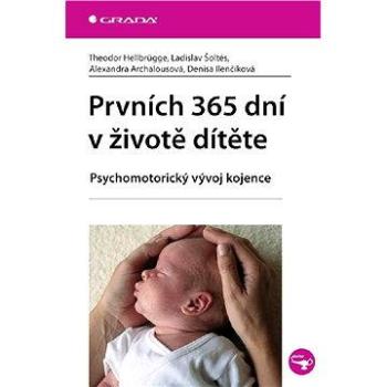 Prvních 365 dní v životě dítěte (978-80-247-3457-6)