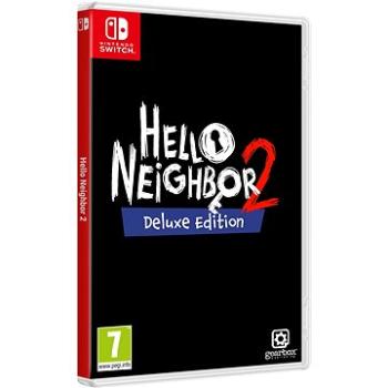 Hello Neighbor 2 – Deluxe Edition – Nintendo Switch (5060760887582)