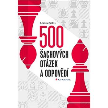 500 šachových otázek a odpovědí (978-80-271-3606-3)