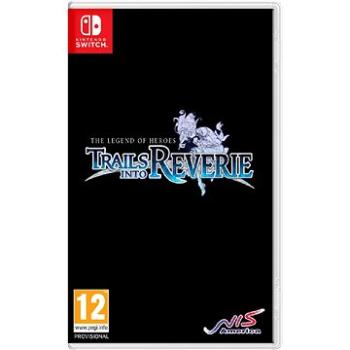 The Legend of Heroes: Trails Into Reverie – Nintendo Switch (810023038320)