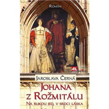 Johana z Rožmitálu (978-80-746-6196-9)