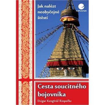 Cesta soucitného bojovníka (978-80-247-4420-9)