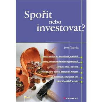 Spořit nebo investovat? (978-80-247-3670-9)