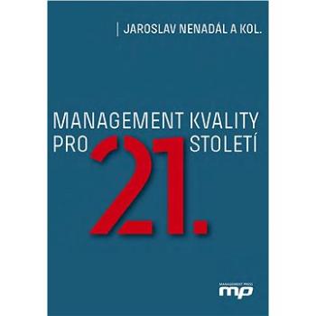 Management kvality pro 21. století (978-80-726-1561-2)