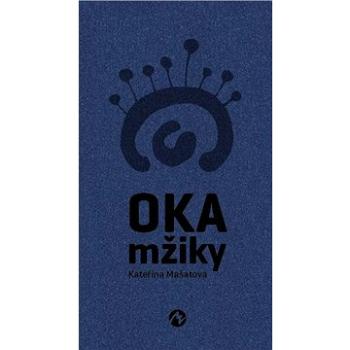 Oka mžiky (978-80-879-3851-5)