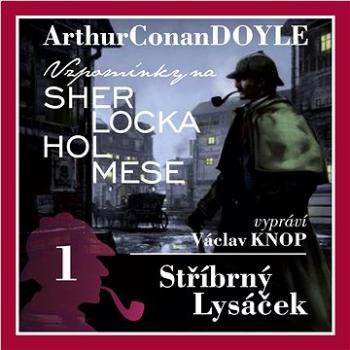 Sherlock Holmes: Stříbrný lysáček