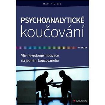 Psychoanalytické koučování (978-80-247-5350-8)