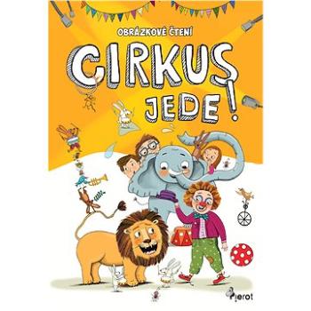 Cirkus jede! (978-80-7353-724-1)