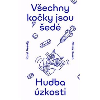 Všechny kočky jsou šedé (978-80-763-7101-9)