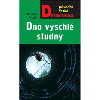 Dno vyschlé studny (978-80-243-9181-6)