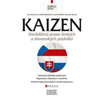 Kaizen - osvědčená praxe českých a slovenských podniků (978-80-251-2349-2)