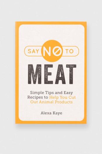 Kniha QeeBoo Say NO to Meat, Alexa Kaye, English