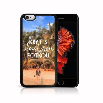 Kryt s vlastnou potlačou Apple iPhone 6 / iPhone 6S