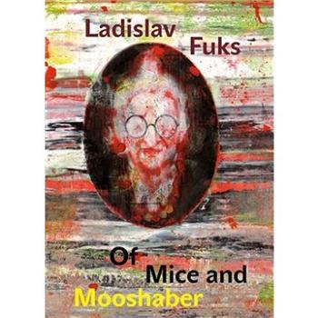 Of Mice and Mooshaber (9788024625829)