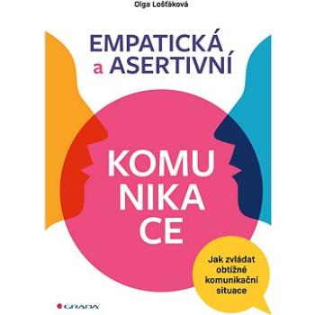 Empatická a asertivní komunikace (978-80-271-2227-1)