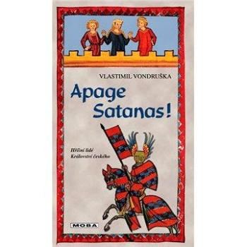Apage Satanas! (978-80-243-4030-2)
