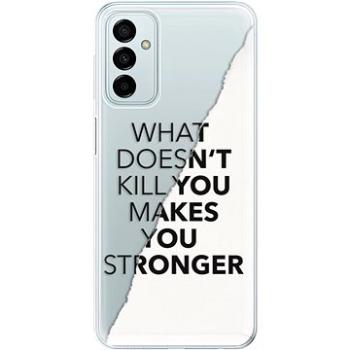 iSaprio Makes You Stronger pre Samsung Galaxy M23 5G (maystro-TPU3-M23_5G)
