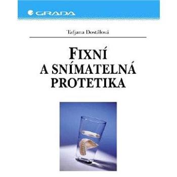 Fixní a snímatelná protetika (80-247-0655-5)