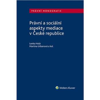 Právní a sociální aspekty mediace v České republice (978-80-759-8719-8)