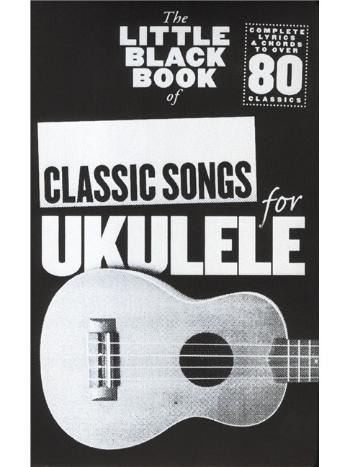 MS The Little Black Book Of Classic Songs (Ukulele)