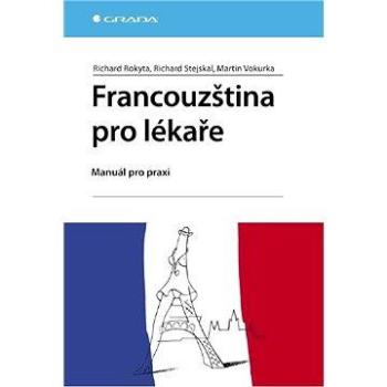 Francouzština pro lékaře (978-80-247-2257-3)
