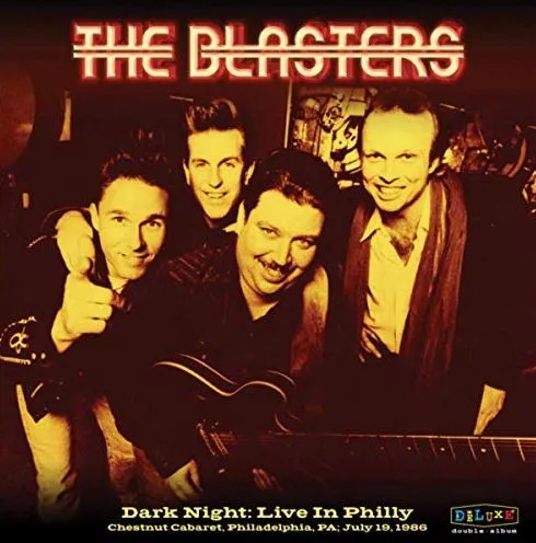 The Blasters, DARK NIGHT: LIVE IN PHILLY, CD