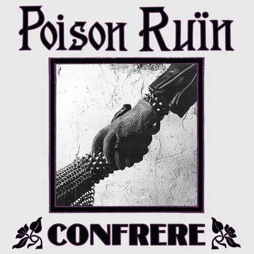 Poison Ruïn, Poison Ruin Confrere 1 CD, CD