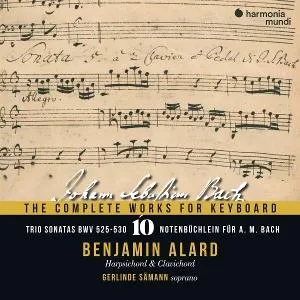 Benjamin Alard, J.S. BACH: THE COMPLETE WORKS FOR KEYBOARD V.10 (TRIO SONATAS/NOTENBUCHLEIN), CD