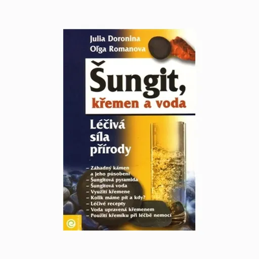 Šungitové kamene Kniha - Šungit, křemen a voda