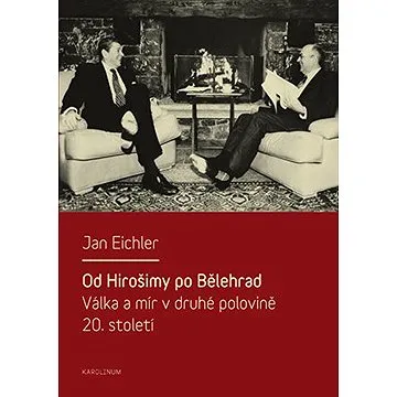 Od Hirošimy po Bělehrad (9788024629889)