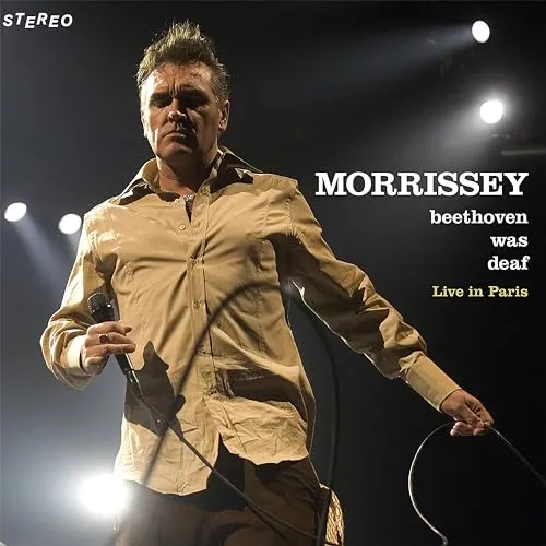 Morrissey, Beethoven Was Deaf (Live In Paris) (Digisleeve), CD