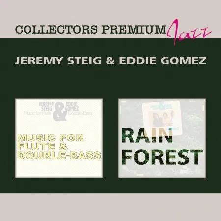 Jeremy Steig, MUSIC FOR FLUTE AND DOUBLE-BASS & RAIN FOREST, CD