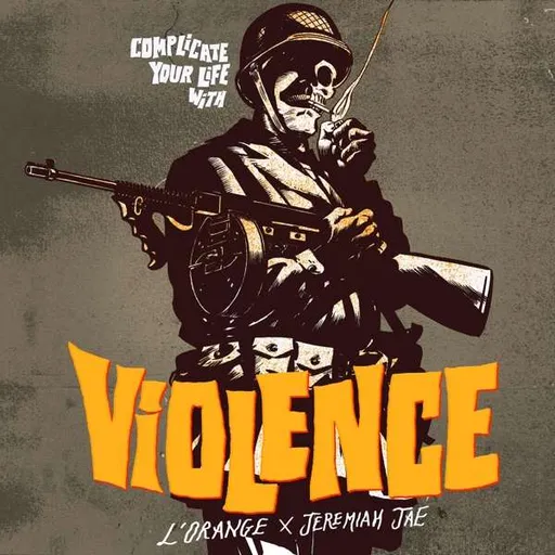 L'Orange & Jeremiah Jae, COMPLICATE YOUR LIFE WITH VIOLENCE, CD